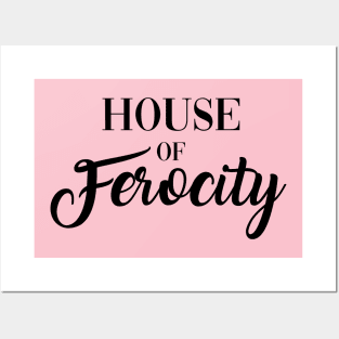 House of Ferocity Posters and Art